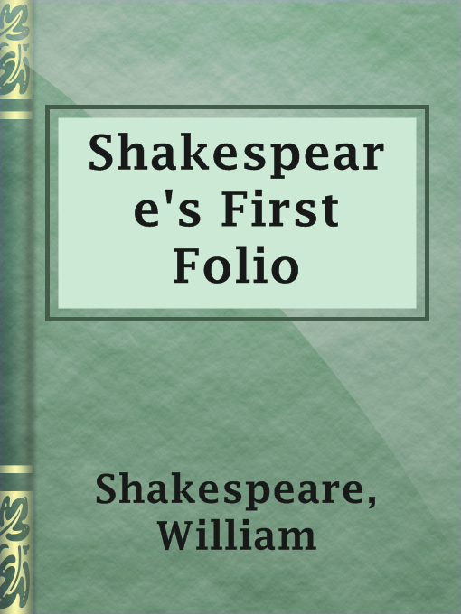 Title details for Shakespeare's First Folio by William Shakespeare - Available